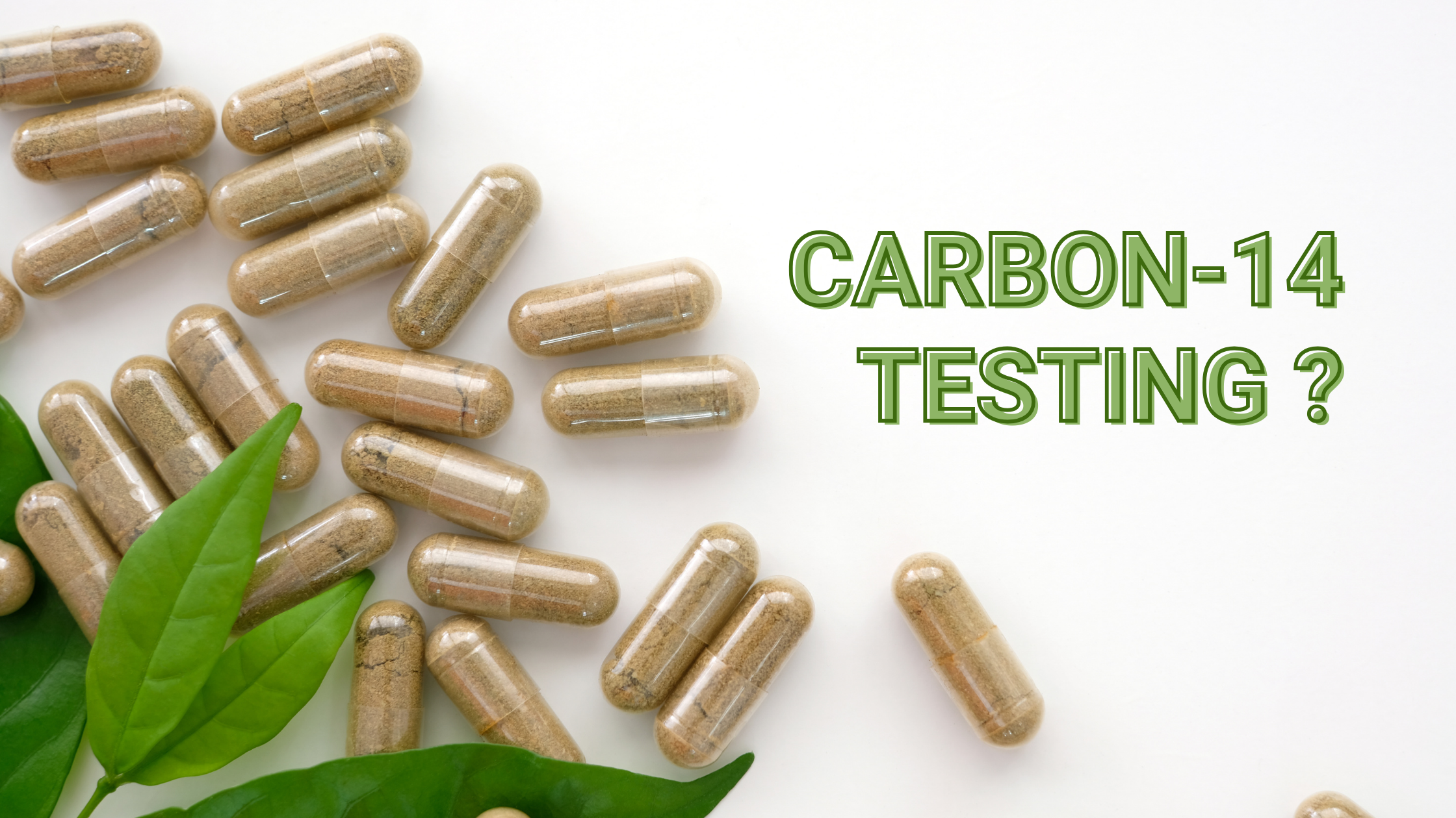 Tracing Authenticity: The Role of Carbon-14 Testing in Natural Supplem ...